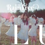 Rain Tree Debut Digital Single『Ｉ Ｌ Ｕ』Music Video